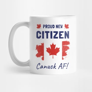 Proud New Canadian Citizen. Citizenship Ceremony. Mug